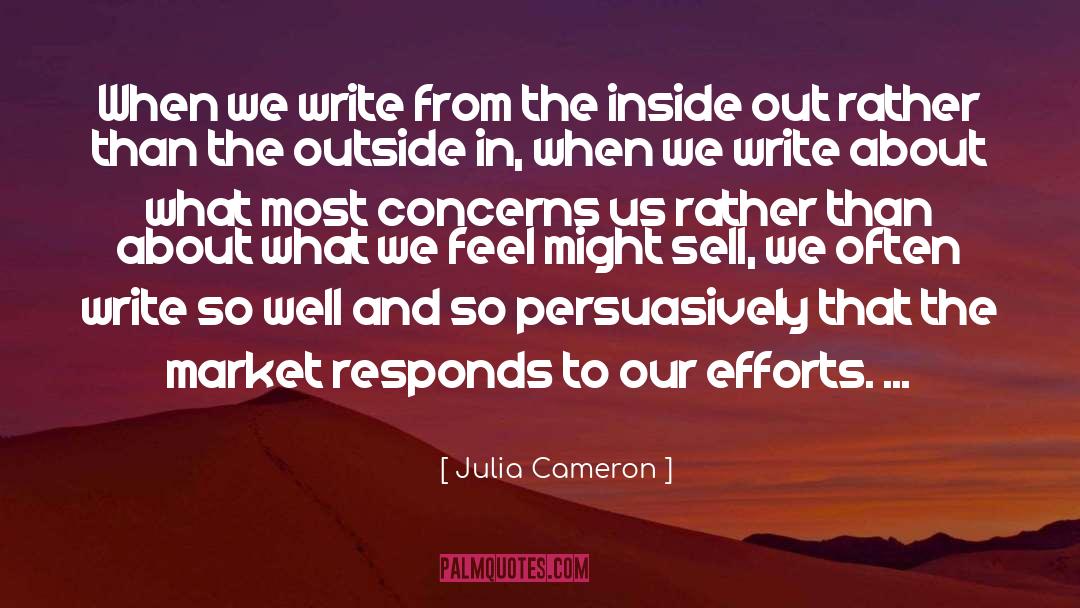 Responds quotes by Julia Cameron