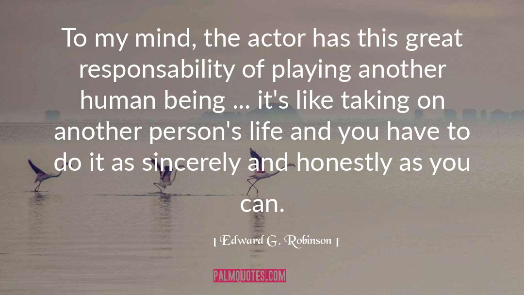 Responsability quotes by Edward G. Robinson