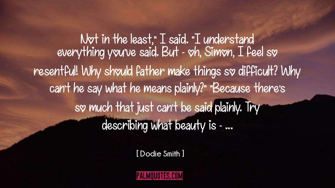 Responses quotes by Dodie Smith