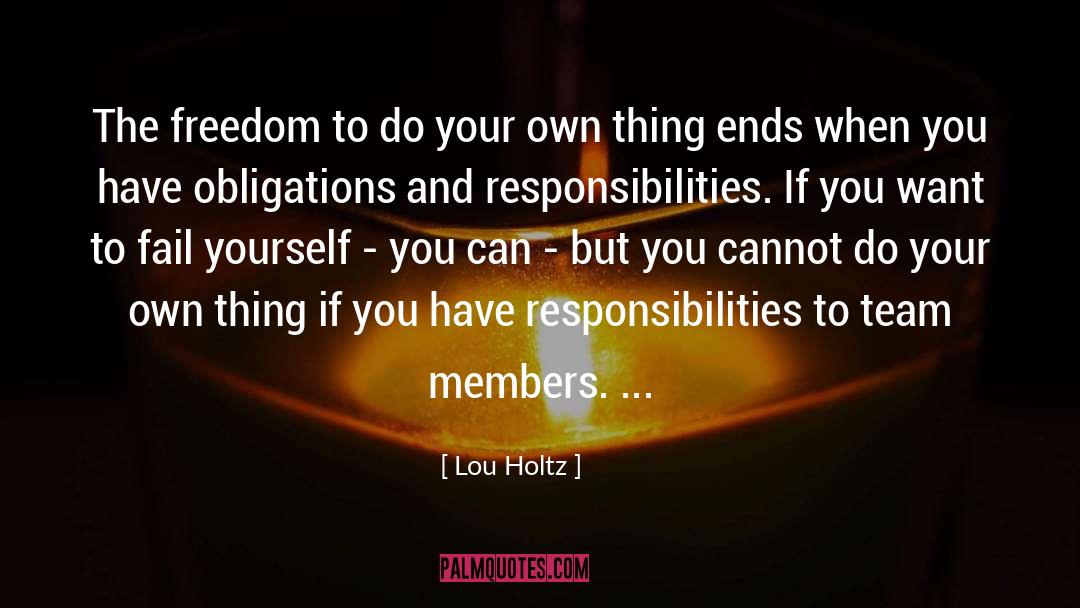Responsibilities quotes by Lou Holtz