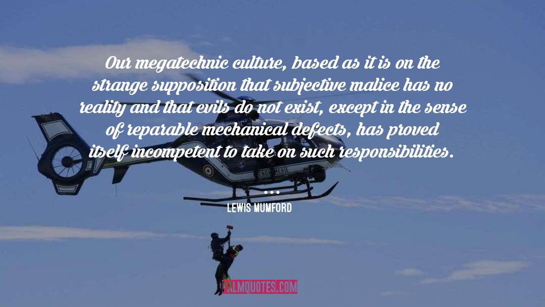 Responsibilities quotes by Lewis Mumford