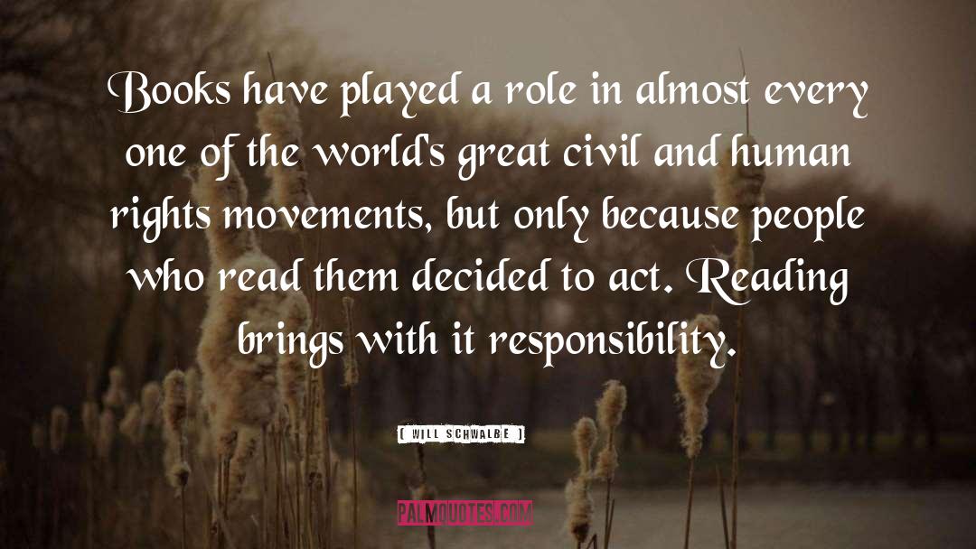 Responsibility In The Great Gatsby quotes by Will Schwalbe