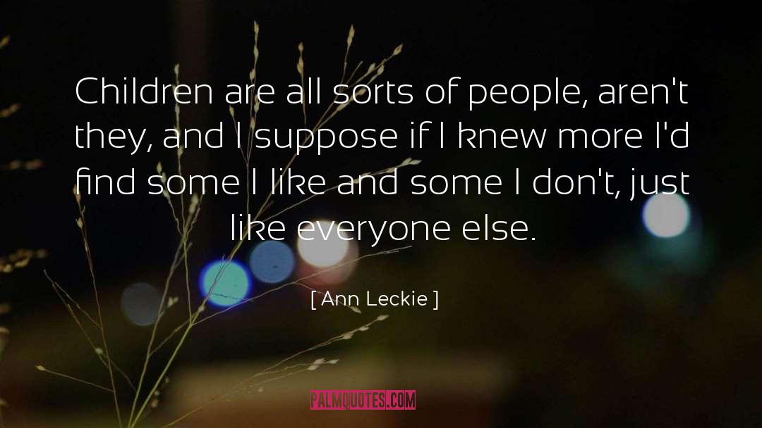 Responsibility Of Everyone quotes by Ann Leckie