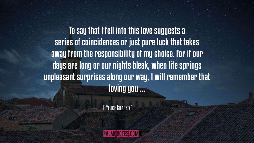 Responsibility Of Love quotes by Yejide Kilanko