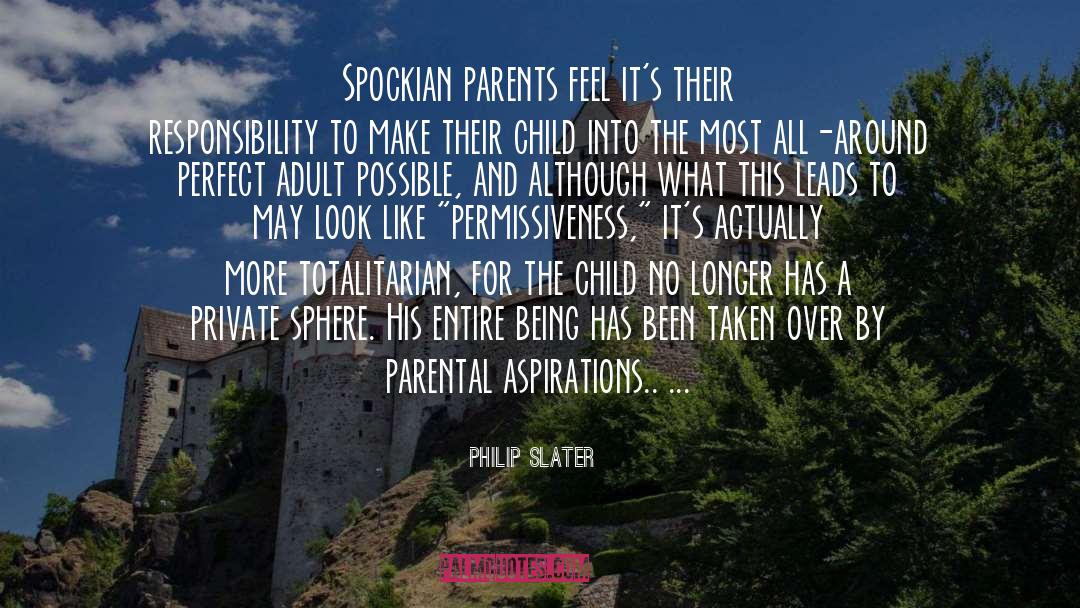 Responsibility quotes by Philip Slater