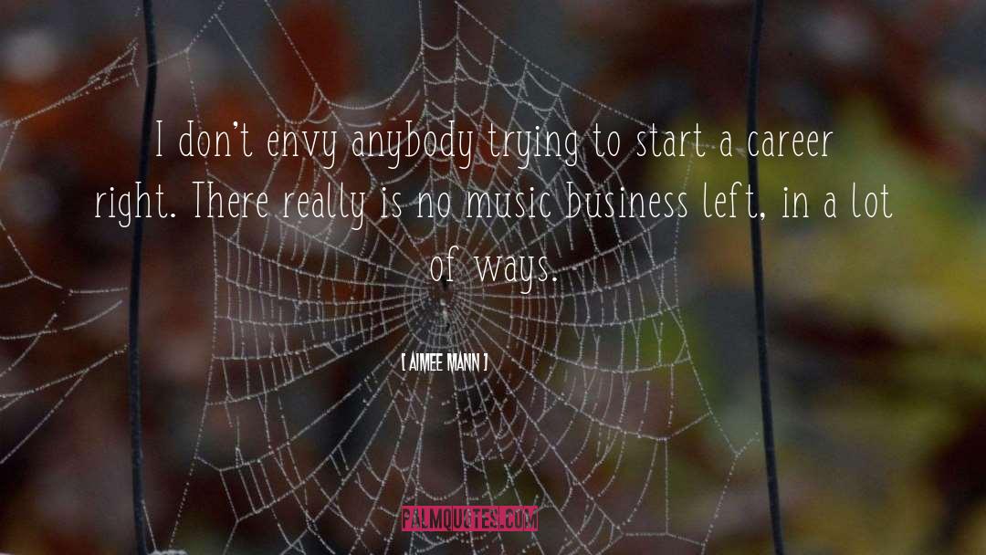Responsible Business quotes by Aimee Mann