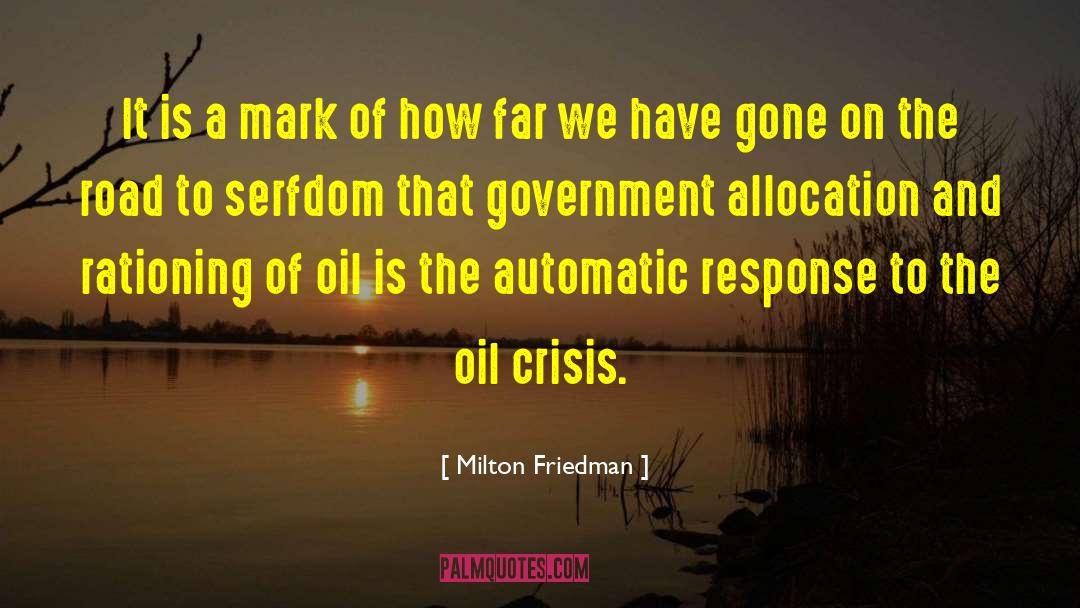 Responsible Government quotes by Milton Friedman