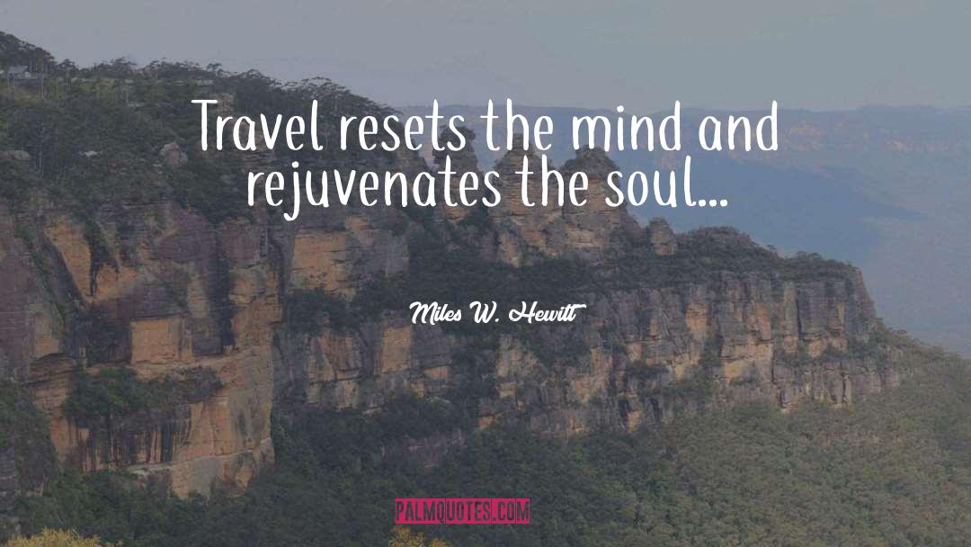 Responsible Travel quotes by Miles W. Hewitt