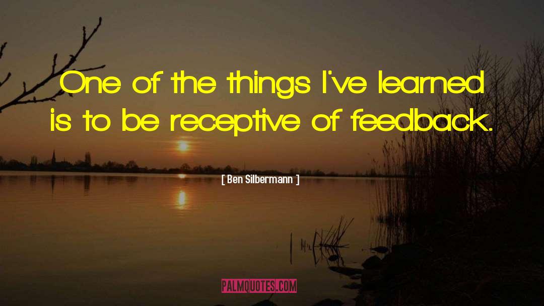 Responsiveness quotes by Ben Silbermann
