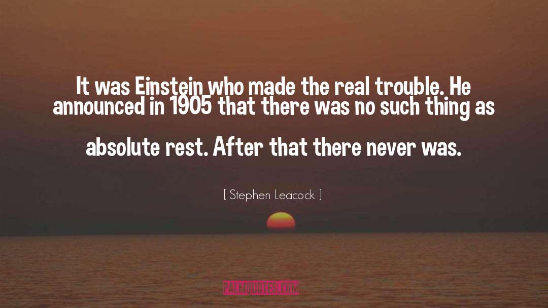 Rest After Work quotes by Stephen Leacock