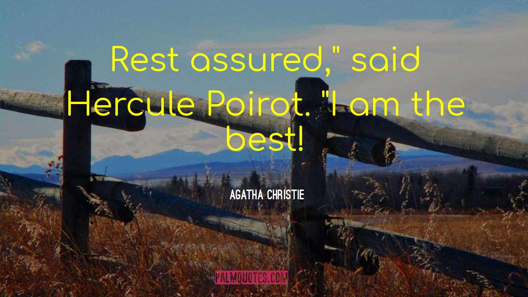 Rest Assured quotes by Agatha Christie