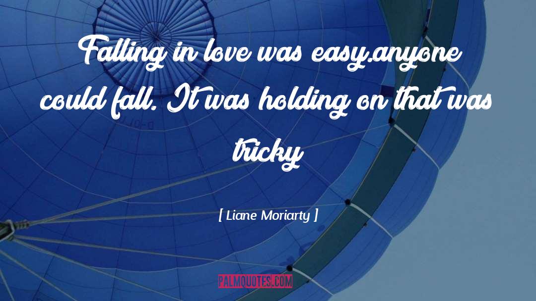 Rest Easy quotes by Liane Moriarty