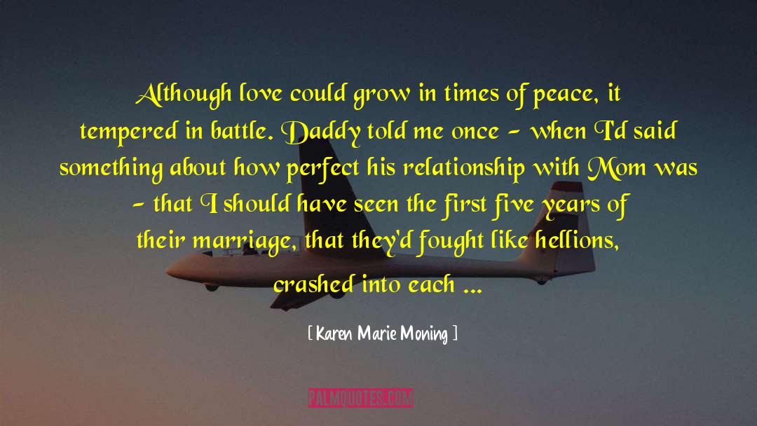 Rest In Peace Mom And Dad quotes by Karen Marie Moning