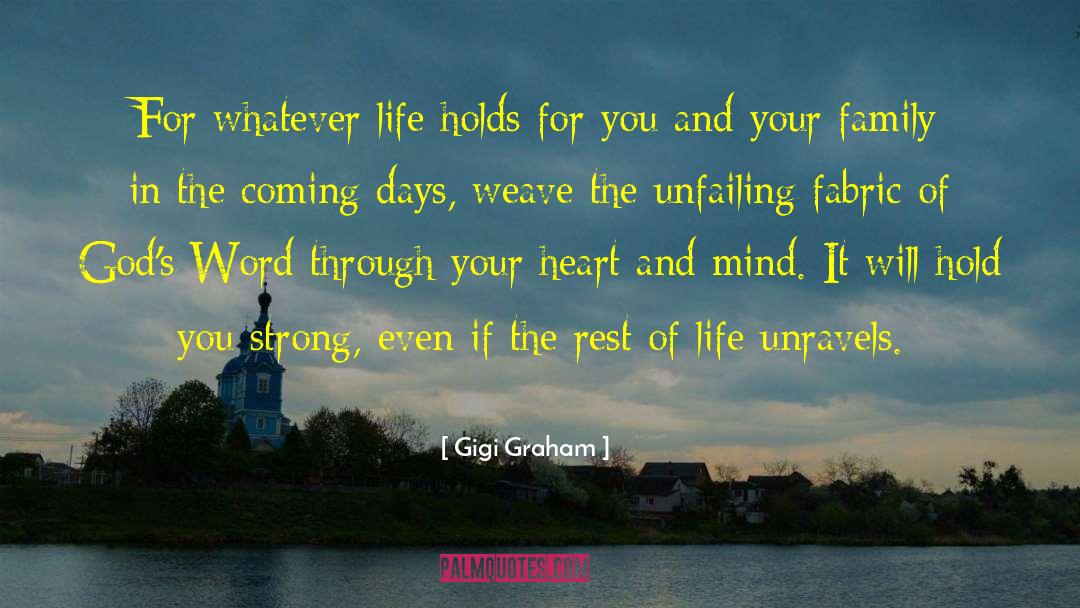 Rest Of Life quotes by Gigi Graham