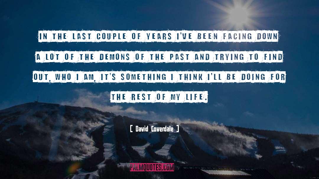 Rest Of My Life quotes by David Coverdale