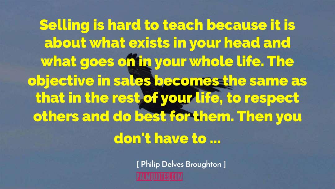 Rest Of Your Life quotes by Philip Delves Broughton