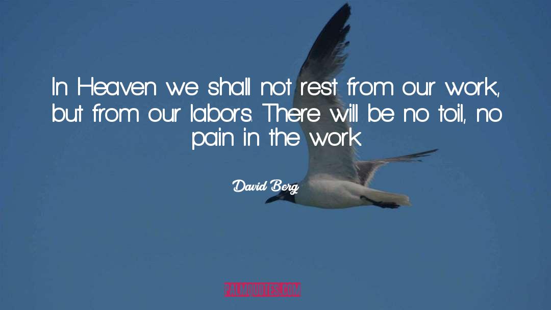 Rest quotes by David Berg