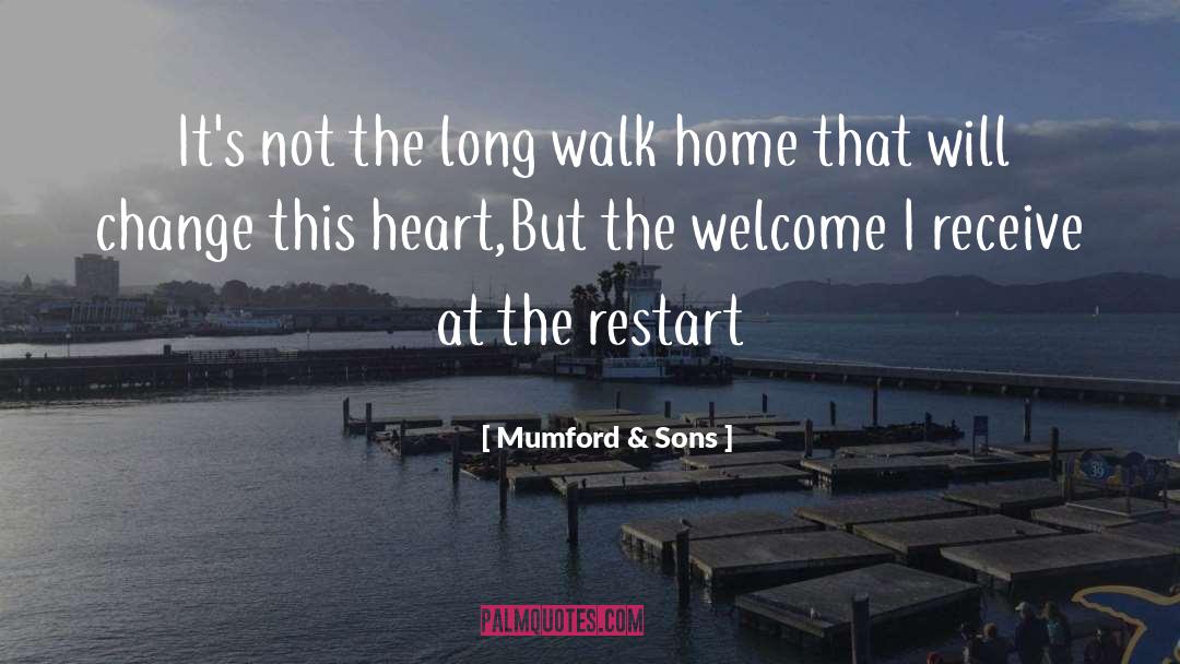 Restart quotes by Mumford & Sons