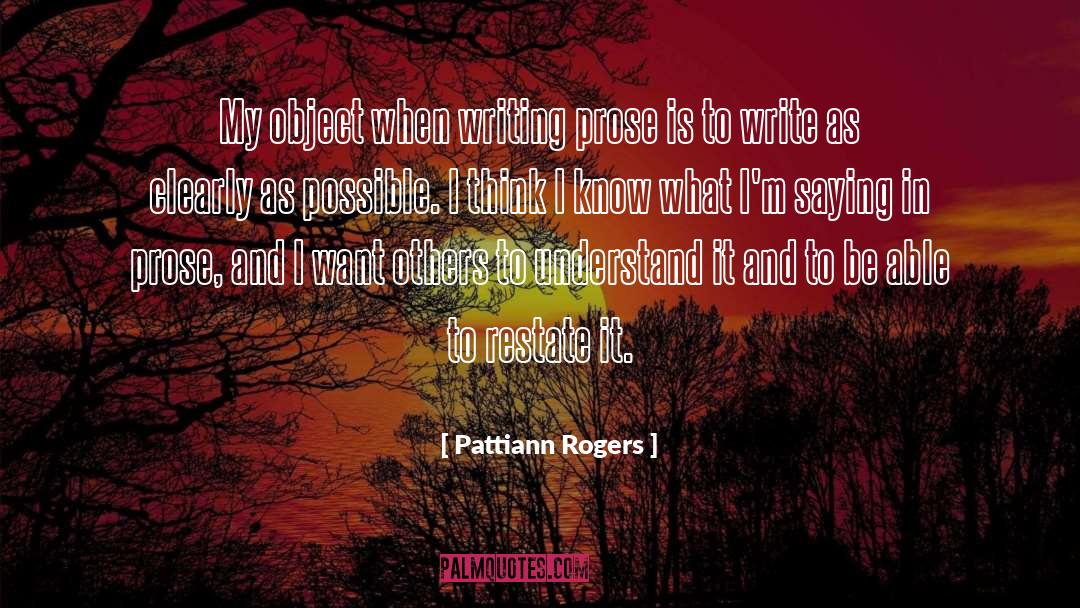 Restate quotes by Pattiann Rogers