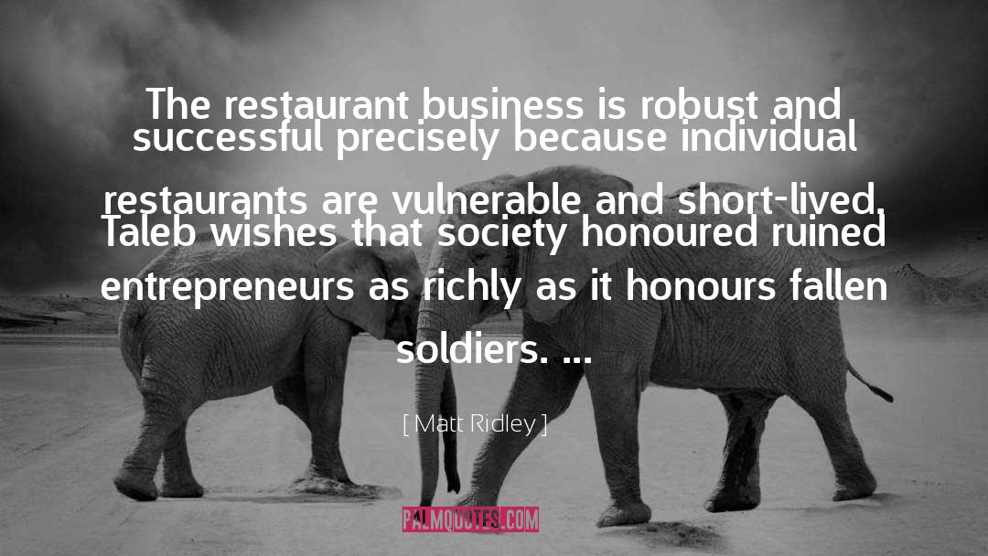 Restaurant Business quotes by Matt Ridley