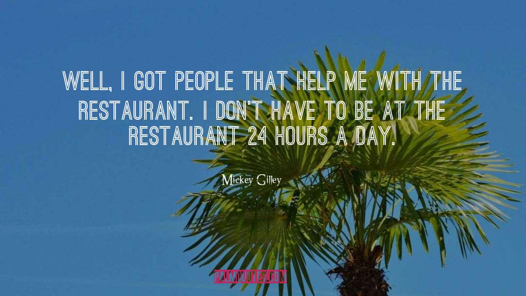 Restaurant quotes by Mickey Gilley