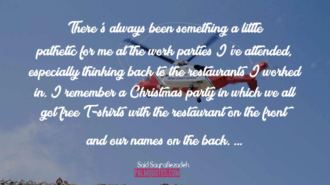 Restaurant quotes by Said Sayrafiezadeh