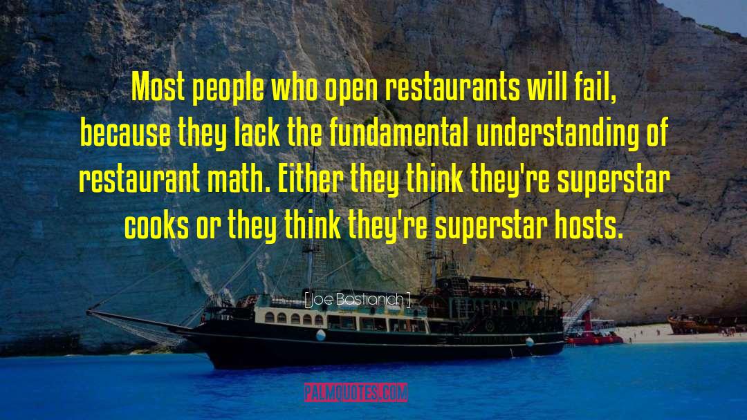 Restaurants quotes by Joe Bastianich