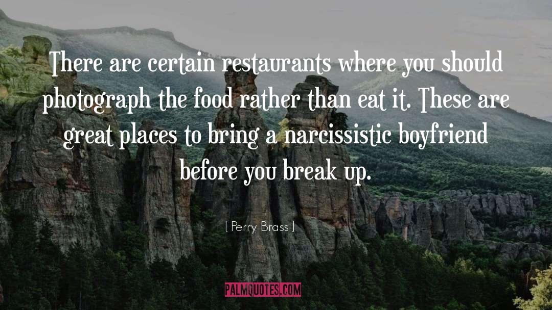 Restaurants quotes by Perry Brass