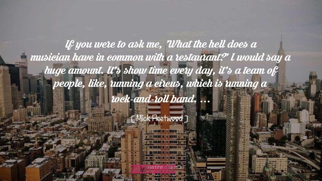 Restaurants quotes by Mick Fleetwood