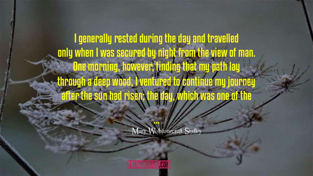 Rested quotes by Mary Wollstonecraft Shelley