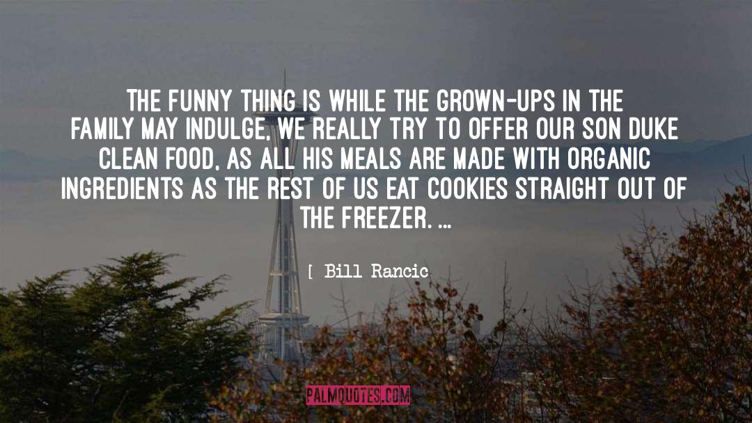 Restelli Food quotes by Bill Rancic