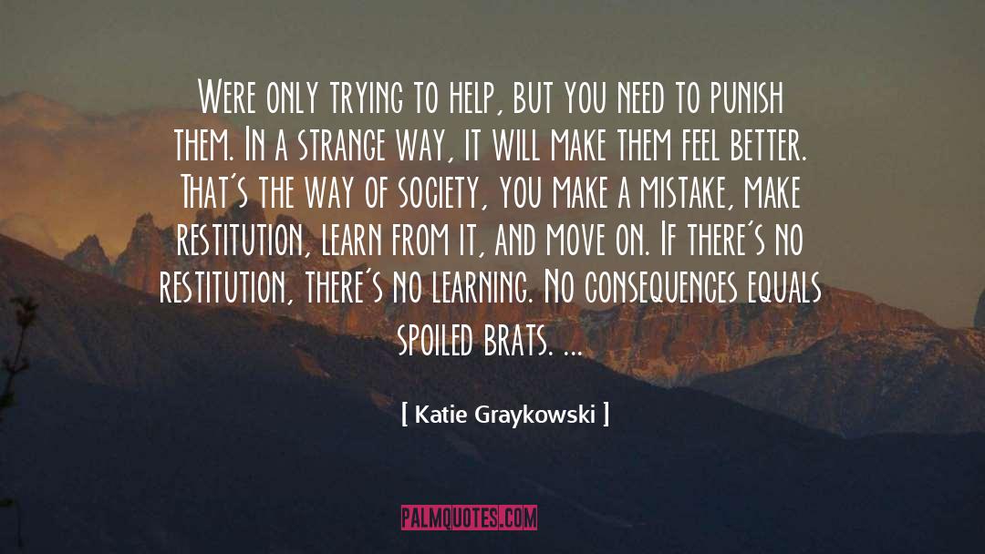 Restitution quotes by Katie Graykowski