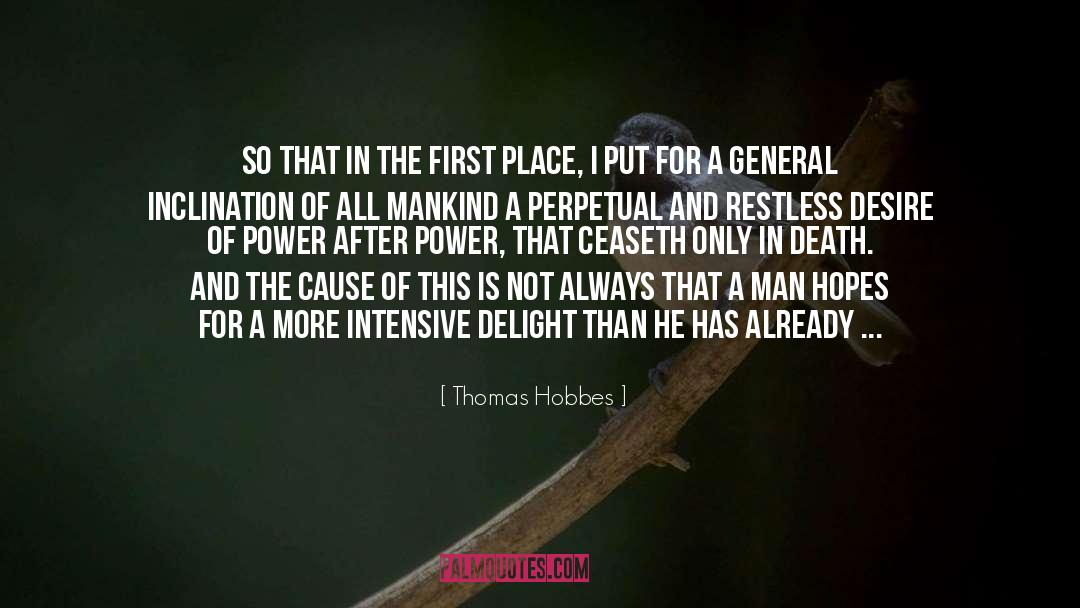 Restless Desire quotes by Thomas Hobbes