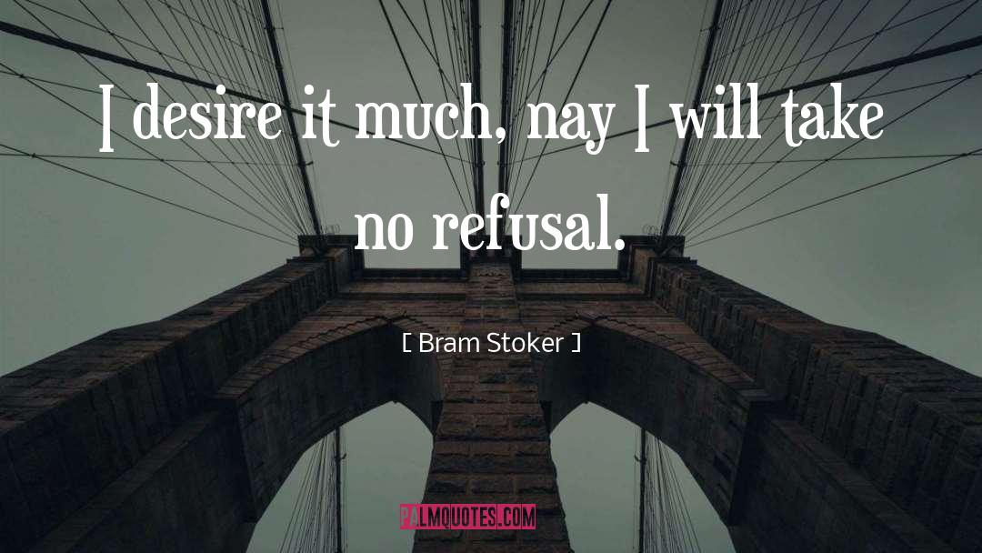 Restless Desire quotes by Bram Stoker