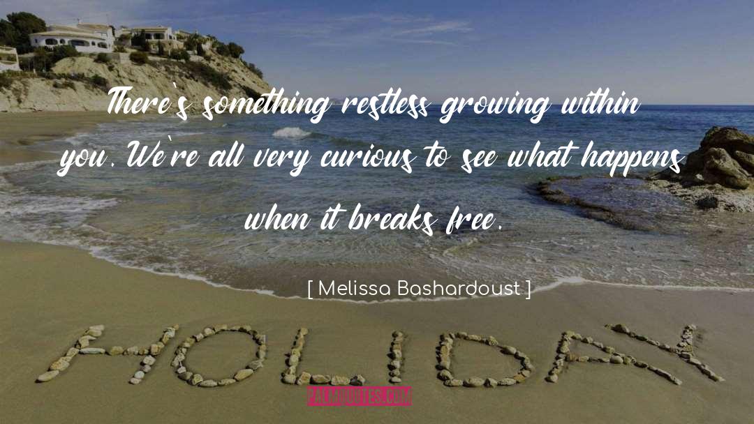 Restless quotes by Melissa Bashardoust