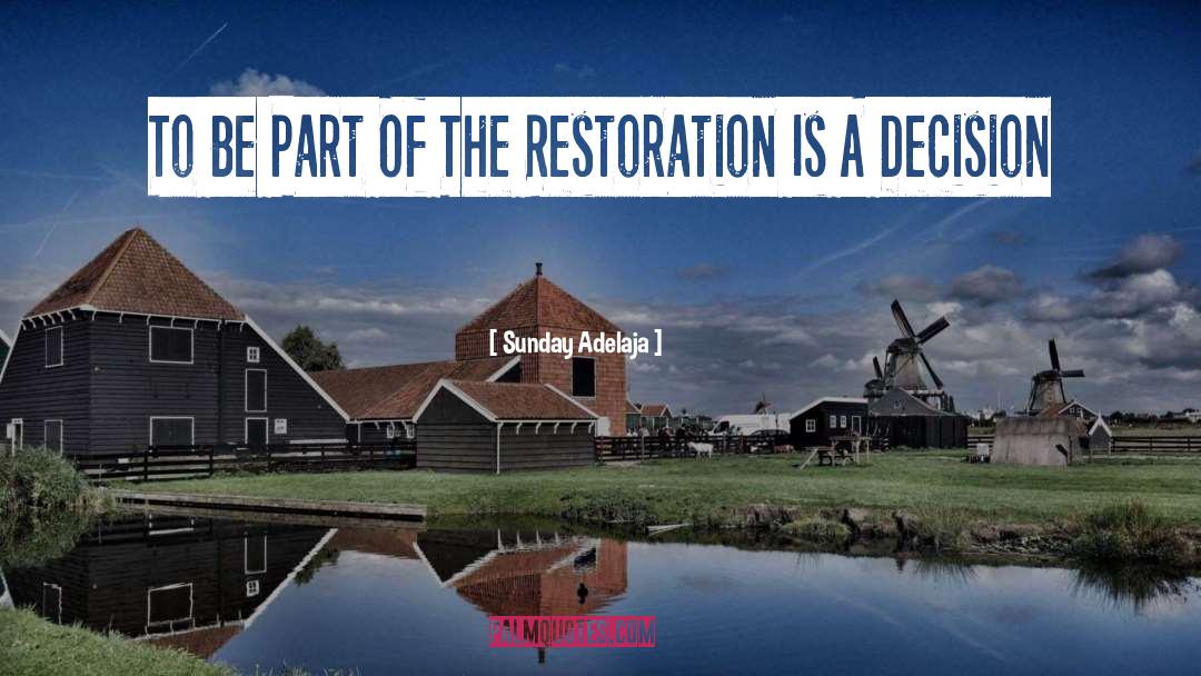 Restoration quotes by Sunday Adelaja