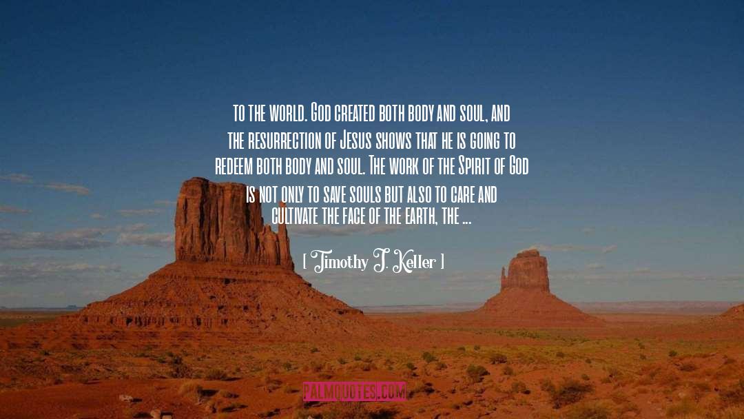 Restoration quotes by Timothy J. Keller