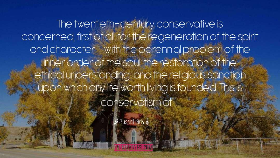 Restoration quotes by Russell Kirk