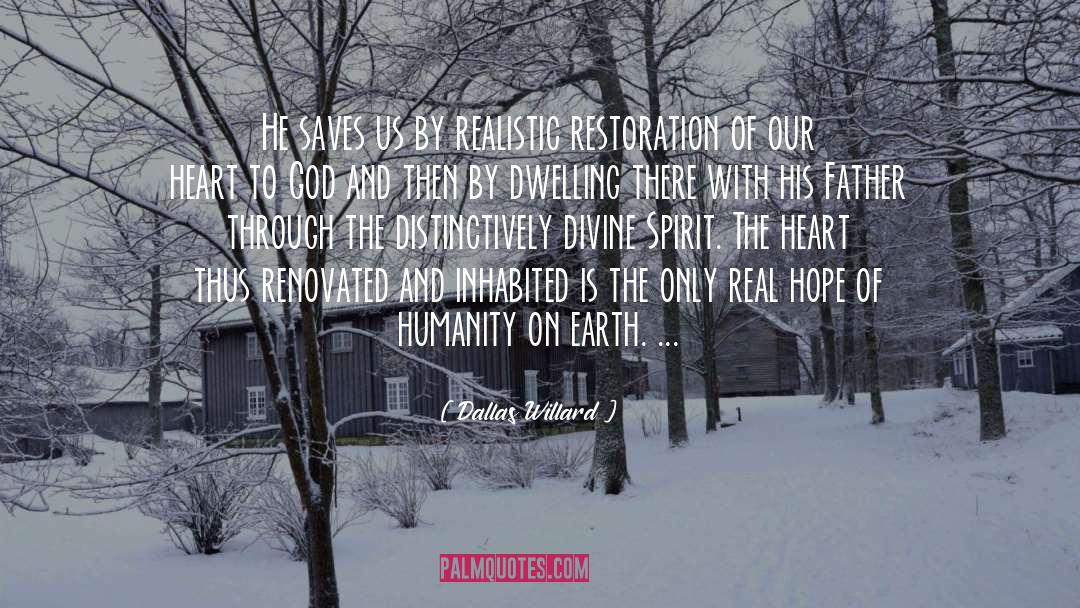 Restoration quotes by Dallas Willard