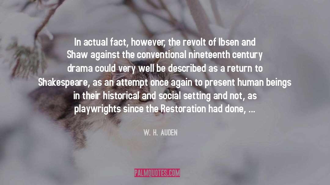 Restoration quotes by W. H. Auden