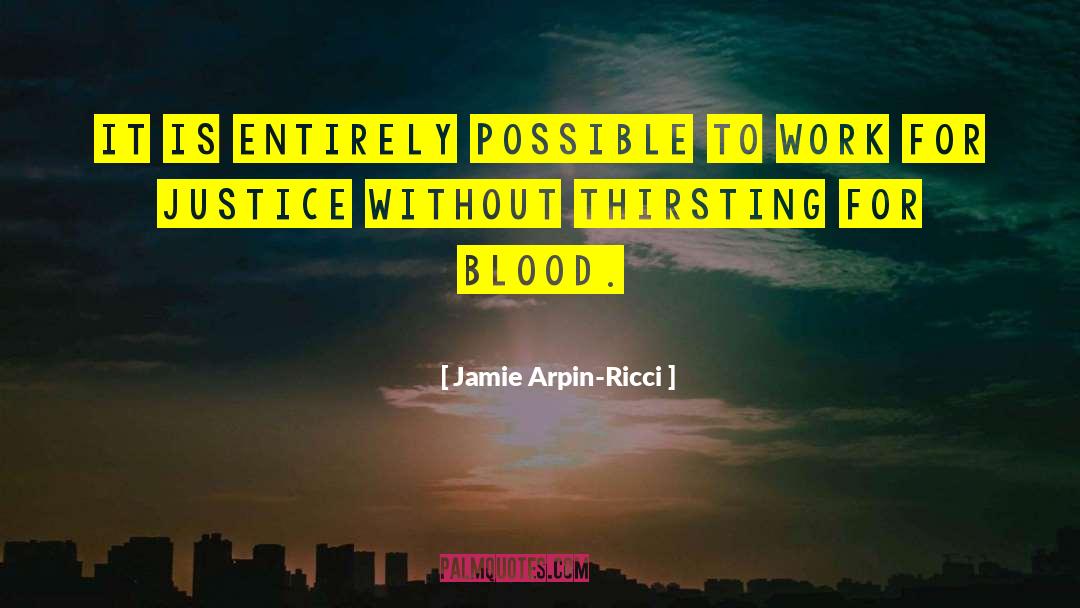 Restorative Justice quotes by Jamie Arpin-Ricci
