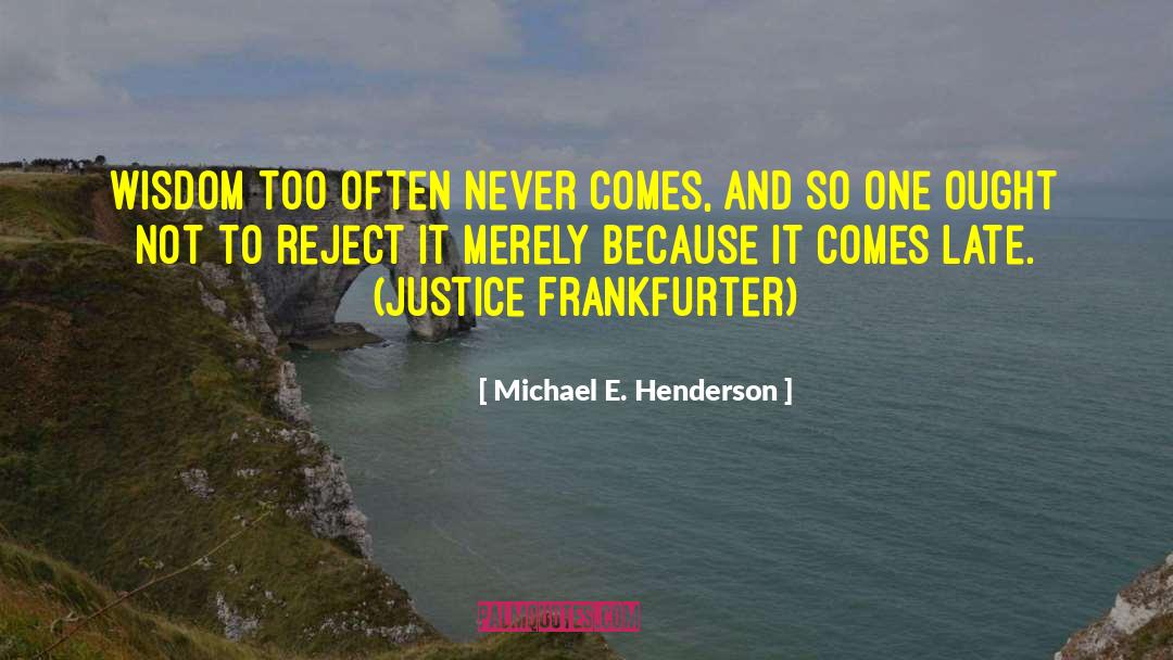 Restorative Justice quotes by Michael E. Henderson