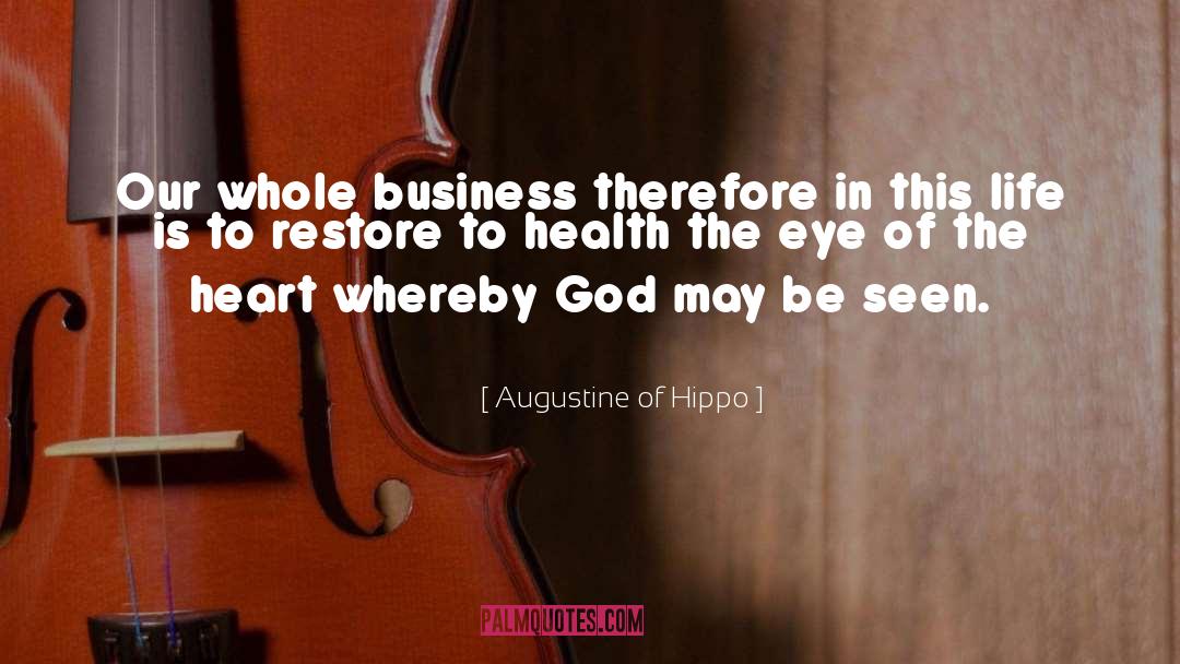 Restore Me quotes by Augustine Of Hippo