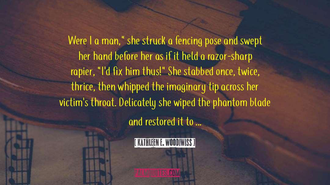 Restored quotes by Kathleen E. Woodiwiss