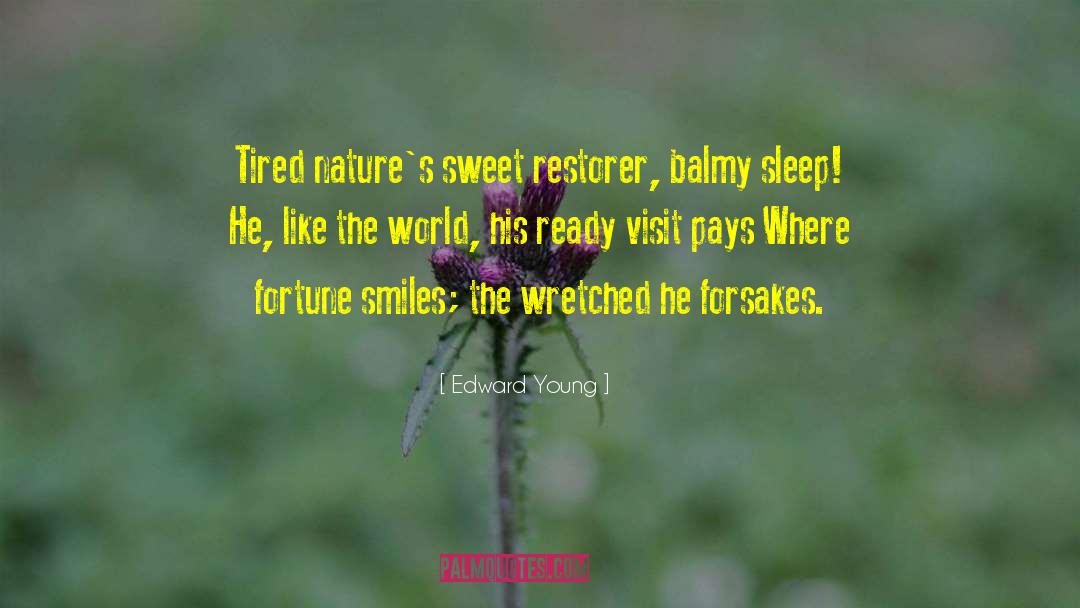 Restorer quotes by Edward Young