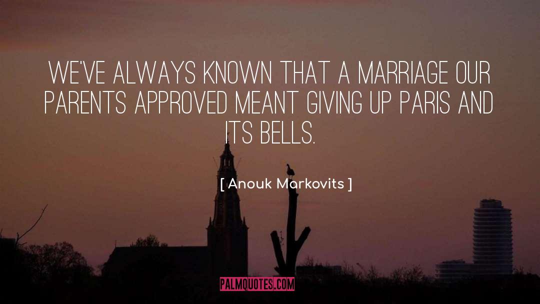 Restoring Marriage quotes by Anouk Markovits