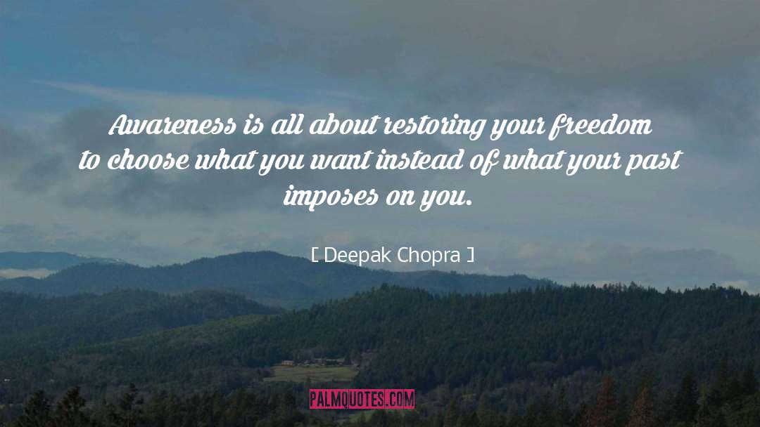 Restoring quotes by Deepak Chopra