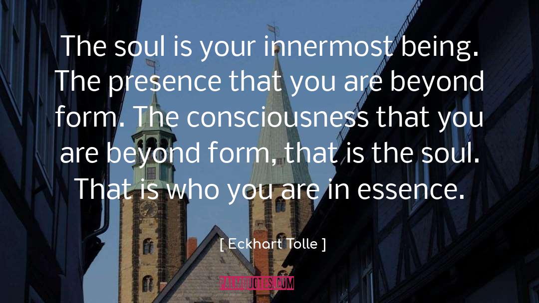 Restoring Your Soul quotes by Eckhart Tolle