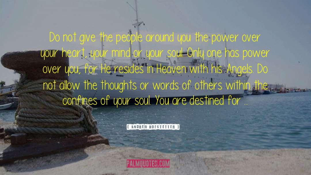 Restoring Your Soul quotes by Andrew Hofstetter
