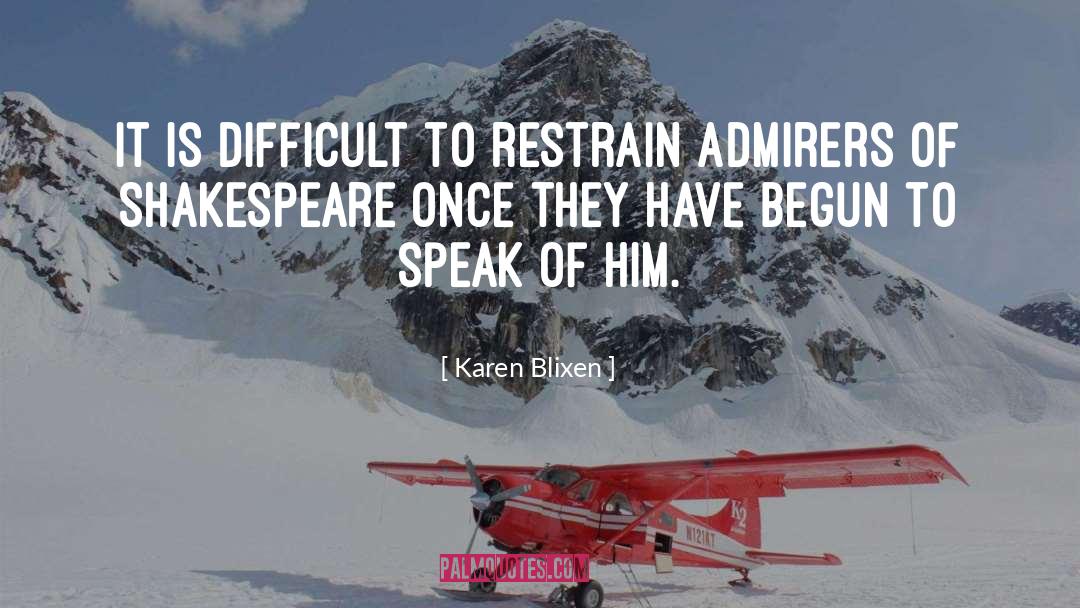 Restrain quotes by Karen Blixen